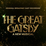 The Great Gatsby - A New Musical (Original Broadway Cast Recording) (Vinyl)