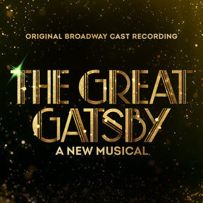 The Great Gatsby - A New Musical (Original Broadway Cast Recording) (Vinyl)