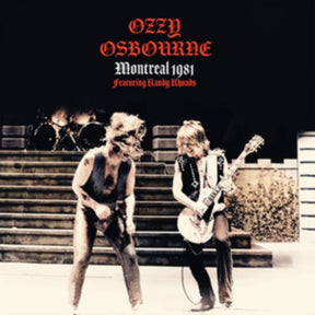 Ozzy Osbourne Montreal 1981 (Featuring Randy Rhoads) [Import] [Vinyl] - Apocalypse Vinyl
