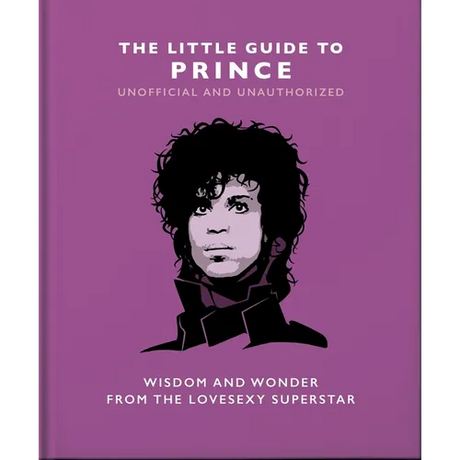 The Little Guide to Prince: Wisdom and Wonder from the Lovesexy Superstar