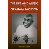 The Life and Music of Graham Jackson