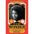 It's No Wonder: The Life and Times of Motown's Legendary Songwriter Sylvia Moy