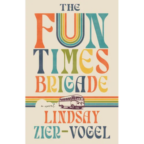 The Fun Times Brigade