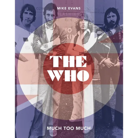 The Who: Much Too Much