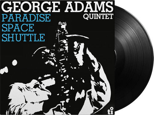 George Adams Quintet Paradise Space Shuttle - 180-Gram Black Vinyl [Import] [Vinyl] - Apocalypse Vinyl