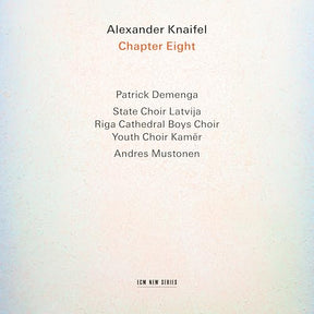 Alexander Knaifel: Chapter Eight (CD)