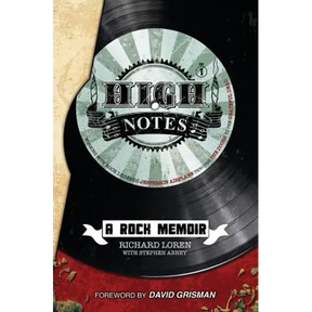 High Notes: A Rock Memoir