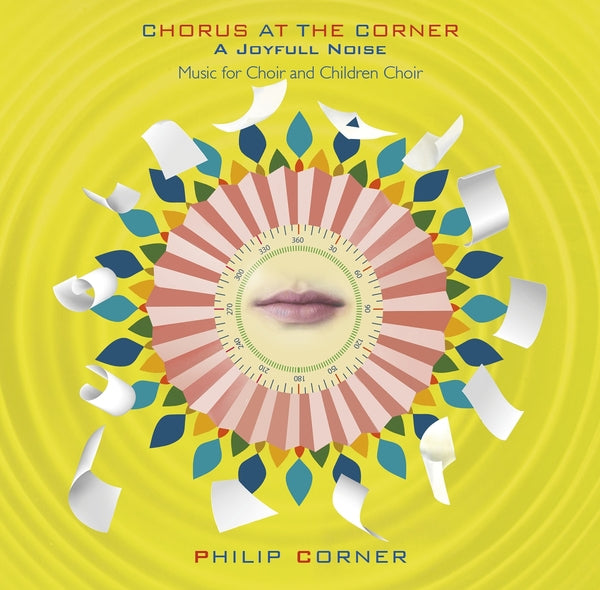 Chorus At The Corner: A Joyfull Noise (CD)