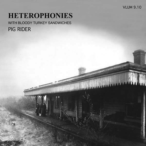 Heterophonies with Bloody Turkey Sandwiches (CD)