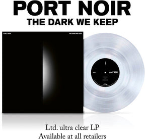 Port Noir - The Dark We Keep [Clear] [Vinyl]