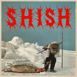 Shish (Indie Exclusive Denali Blue Vinyl) (Vinyl)