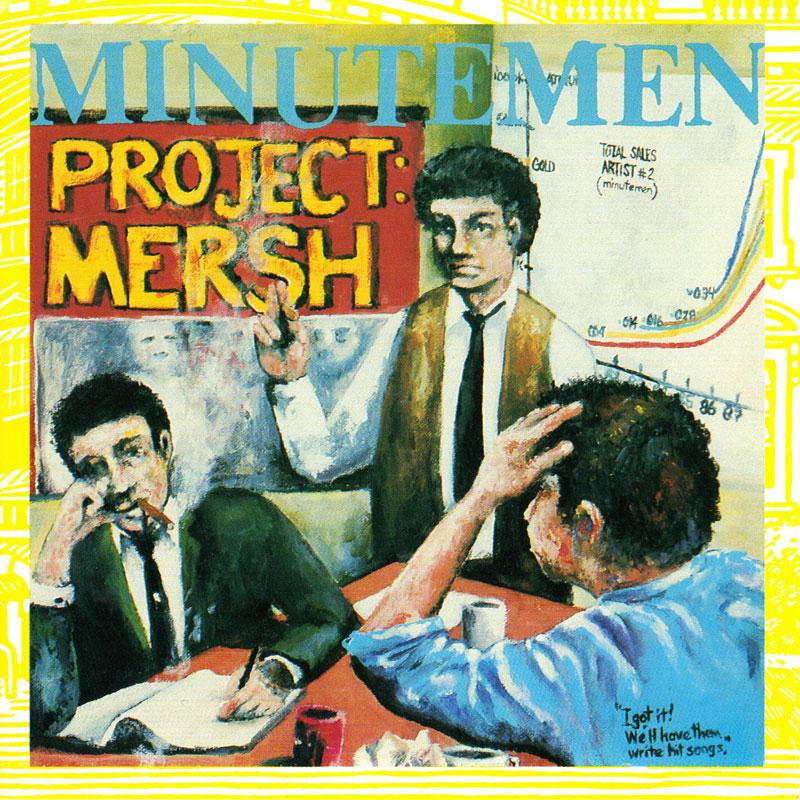 Proyecto Minutemen: Mersh [Discos y LP]