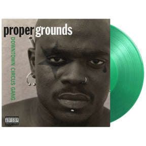 Proper Grounds - Downtown Circus Gang (180G, Insert, 1000 Copies On) [Translucent Green Vinyl] [Vinyl]