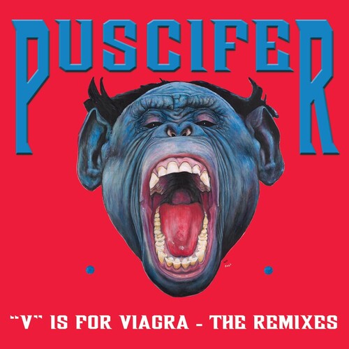 Puscifer V Is For Viagra - The Remixes [Records & LPs]