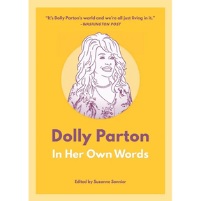 Dolly Parton: In Her Own Words