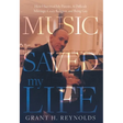 Music Saved My Life: How I Survived My Parents, A Difficult Marriage, Crazy Religion, and Being Gay
