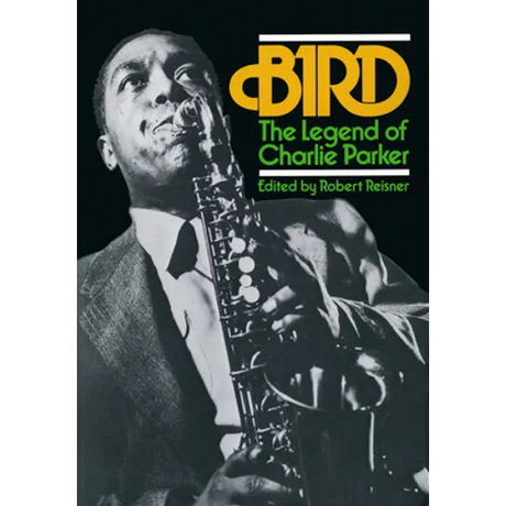Bird: The Legend of Charlie Parker