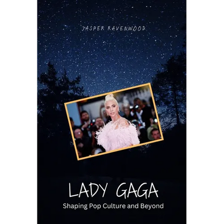 Lady Gaga: Shaping Pop Culture and Beyond