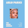 The Magic Border: Poetry and Fragments from My Soft Machine