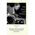 Of Stars and Strings: A Biography of Sonny Greenwich