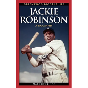 Jackie Robinson: A Biography