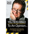 Tony Wilson - You're Entitled to an Opinion But. . .: The High times and many lives of the man behind Factory Records and The Hacienda