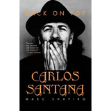 Carlos Santana: Back on Top