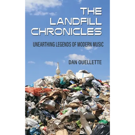 The Landfill Chronicles - Unearthing Legends of Modern Music