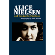 Alice Nielsen and the Gayety of Nations