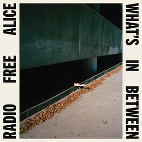 Radio Free Alice - What'S In Between (Indie Exclusive) [Cream Vinyl] [Vinyl]