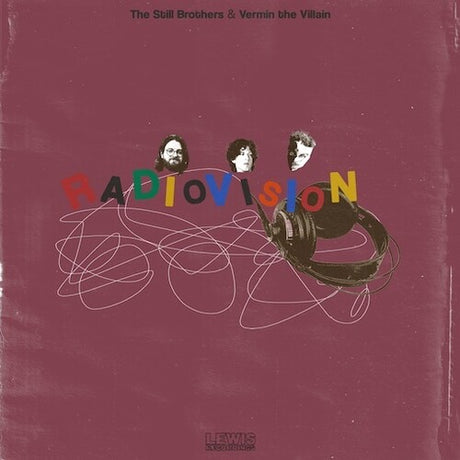 The Still Brothers x Vermin The Villain - Radiovision [CD]