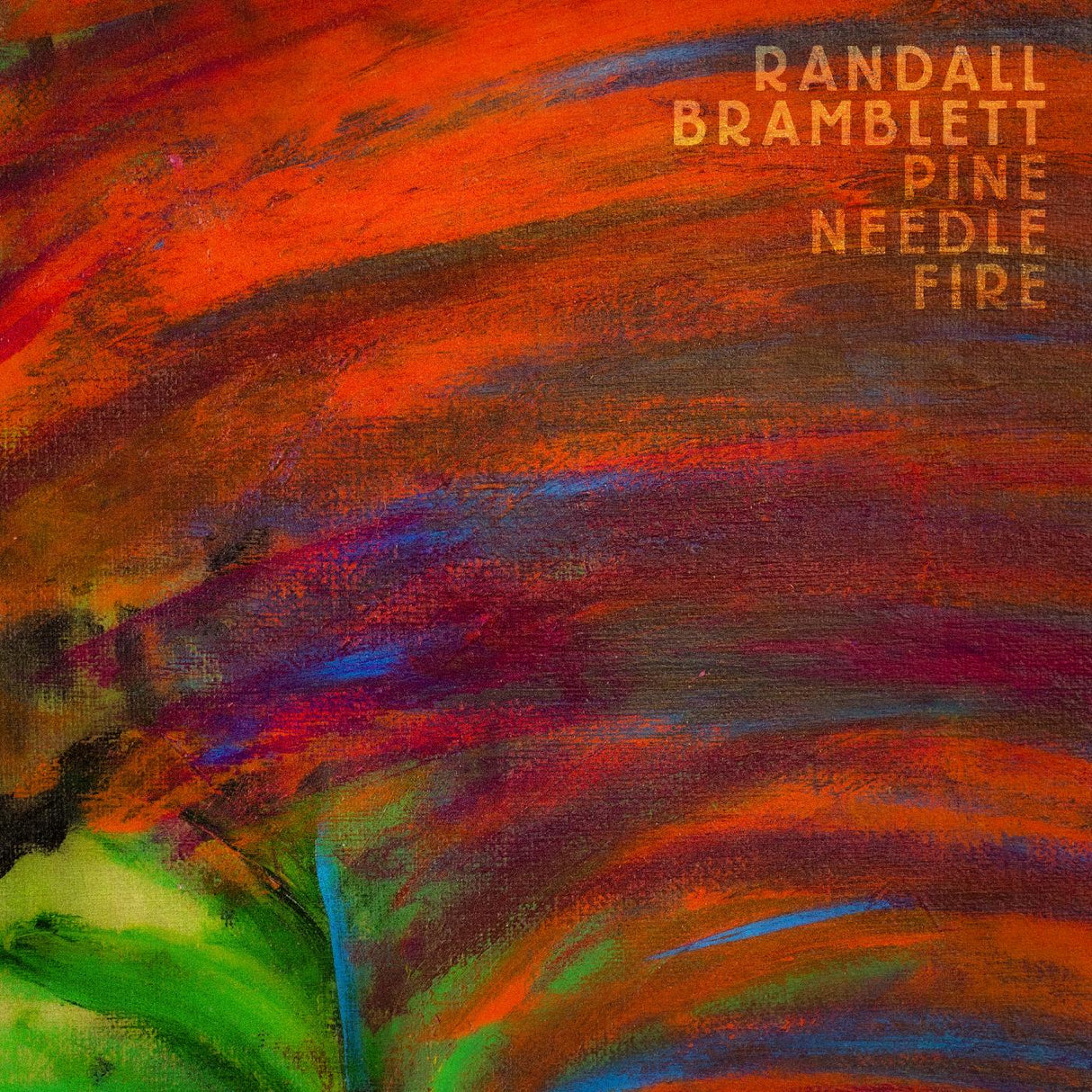 兰德尔·布拉姆布莱特 (Randall Bramblett) 松针之火 [唱片 &amp; LP]