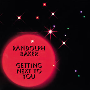 Getting Next To You (Vinyl) - Apocalypse Vinyl