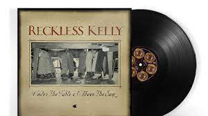 Reckless Kelly Under The Table And Above The Sun (20th Anniversary) [LP] [Records & LPs]