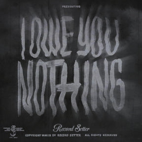 I Owe You Nothing [CD]
