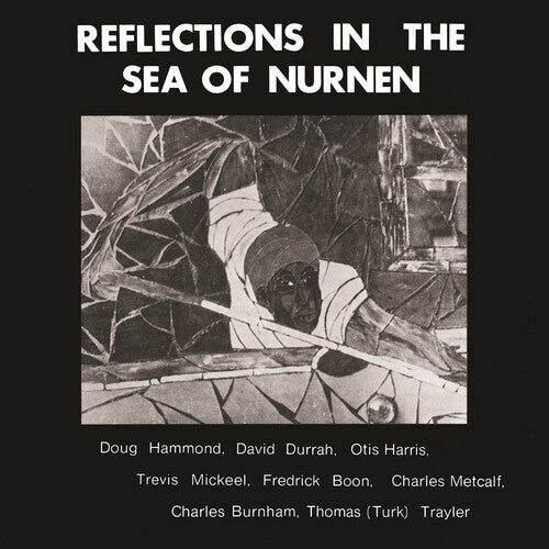 Doug Hammond & David Durrah Reflections in the Sea of Nurnen [Records & LPs]