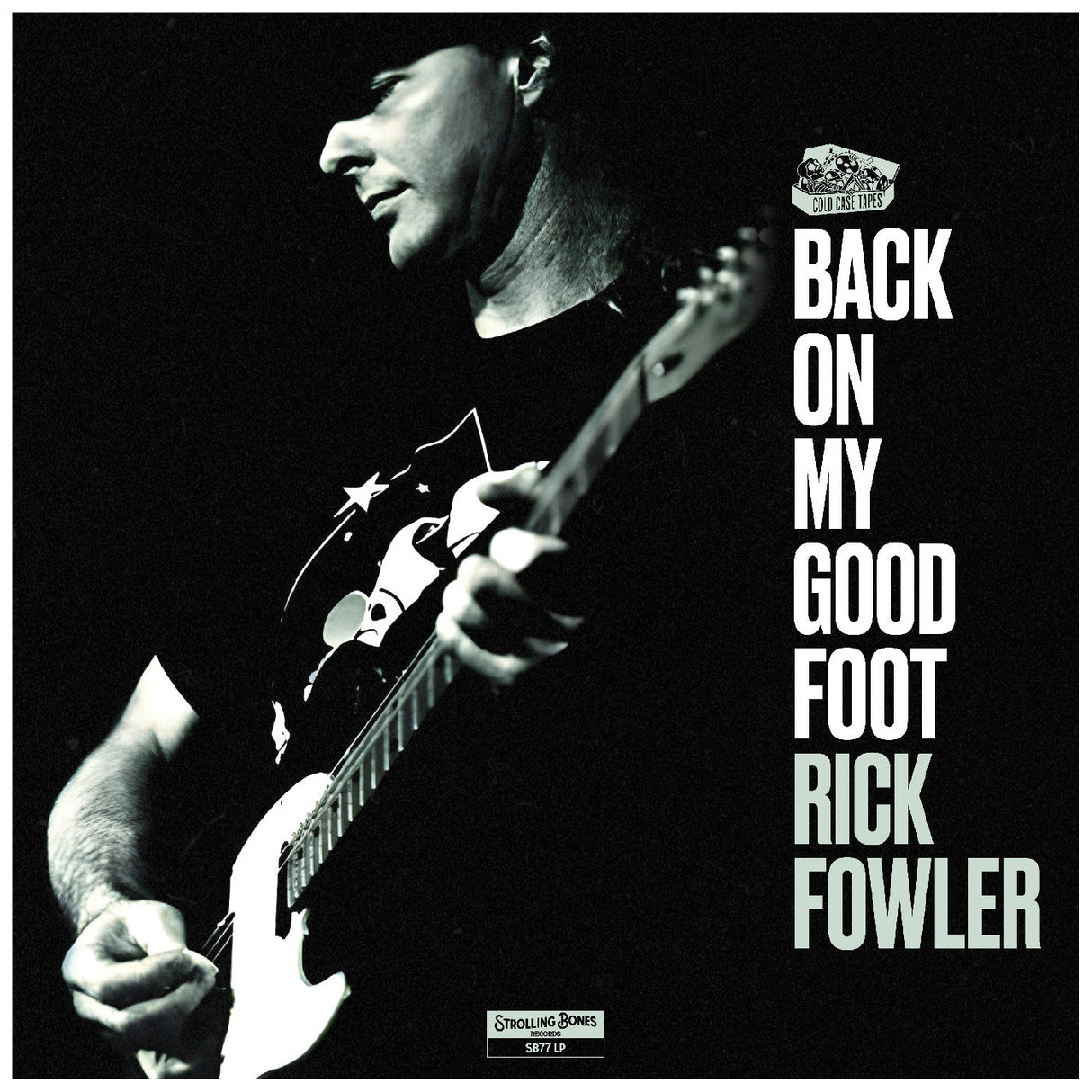 Rick Fowler - Back On My Good Foot [Vinyl]