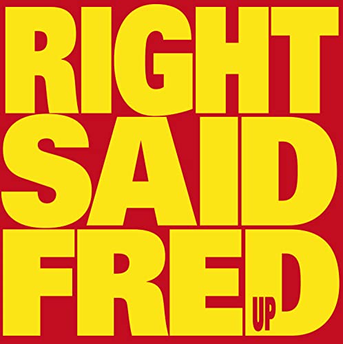 Right Said Fred Up [Records & LPs]