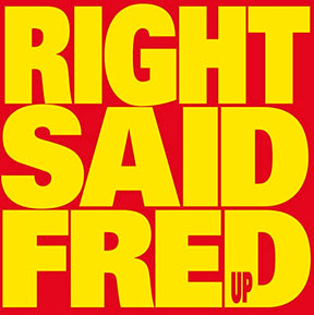 Right Said Fred Up [Vinyl] - Apocalypse Vinyl