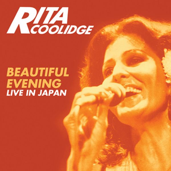 Rita Coolidge Beautiful Evening--En vivo en Japón (Edición ampliada) [CD de música]