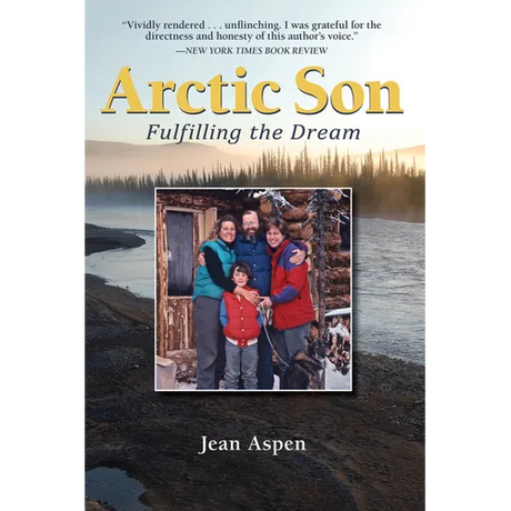Arctic Son: Fulfilling the Dream