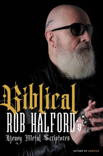 Biblical: Rob Halford's Heavy Metal Scriptures (Large Item, Hardcover) (Books)