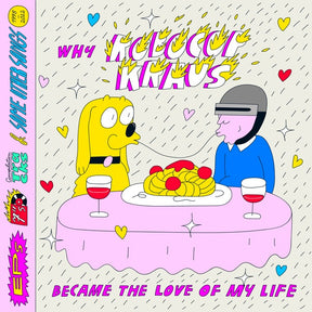 Why Robocop Kraus Became the Love of My Life (Vinyl) - Apocalypse Vinyl