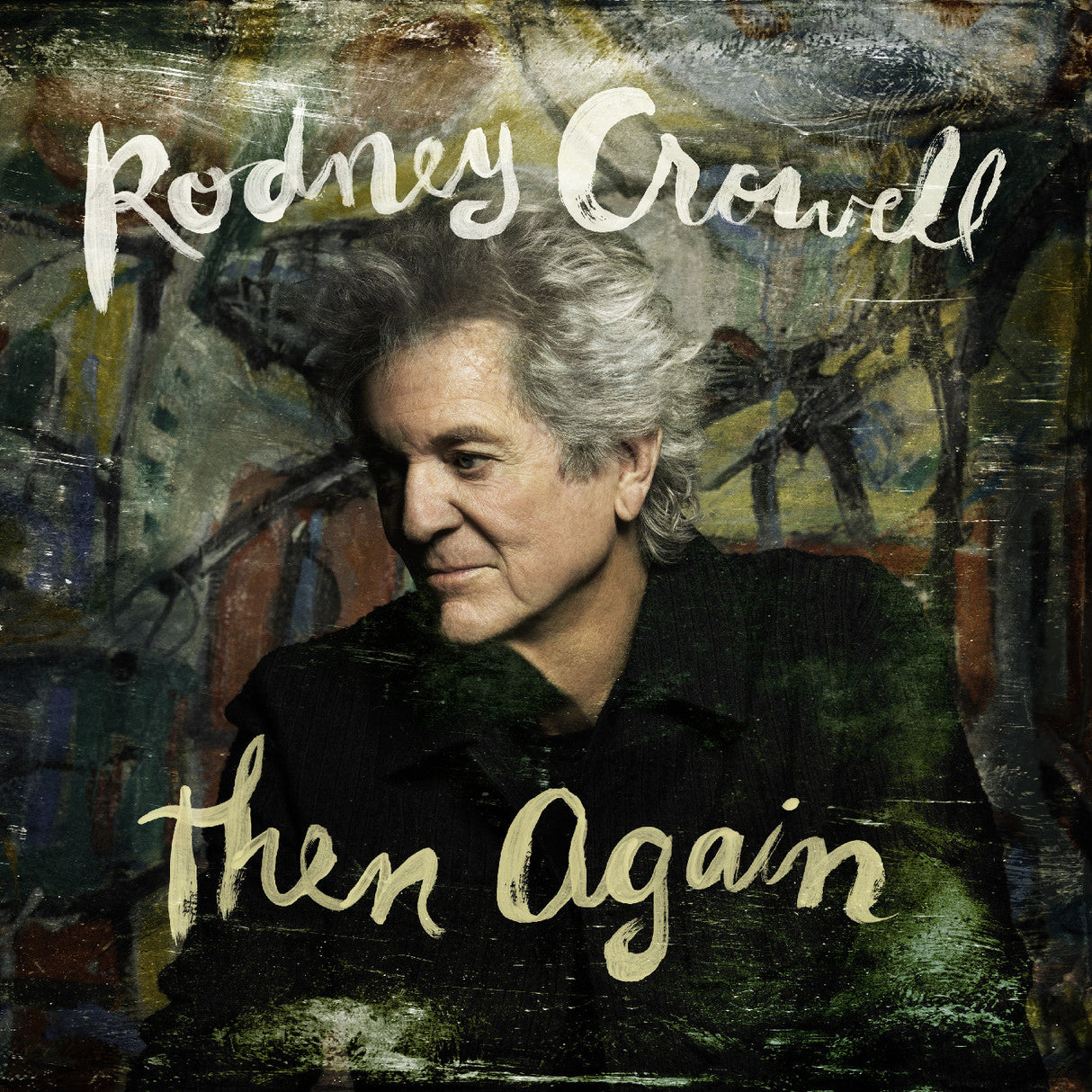 Rodney Crowell - Then Again (Indie Exclusive) [CD]