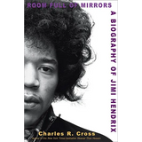 Room Full of Mirrors: A Biography of Jimi Hendrix