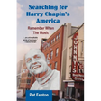 Searching for Harry Chapin's America: Remember When the Music