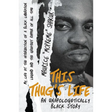 This Thug's Life