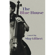 The Blue House