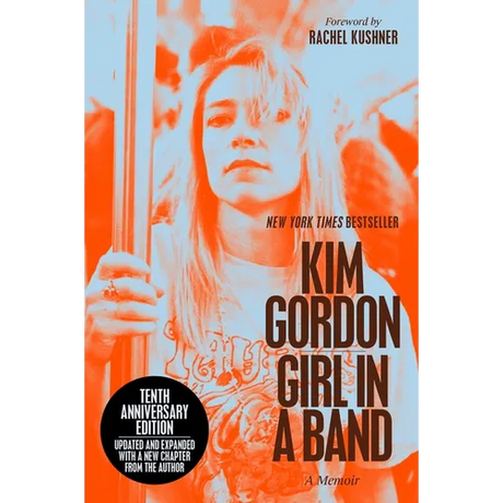 Girl in a Band (10th Anniversary Edition): A Memoir