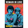 Remain in Love: Talking Heads, Tom Tom Club, Tina